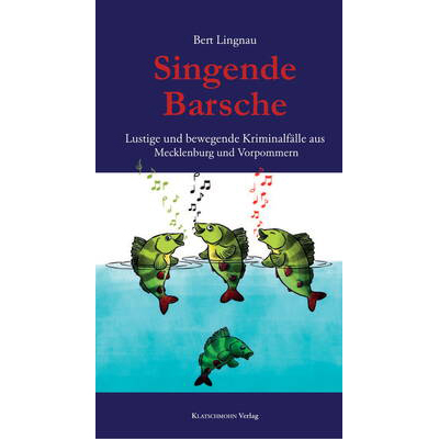 Singende Barsche